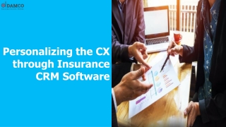 Personalizing the CX through Insurance CRM Software