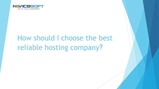 How should I choose the best reliable hosting