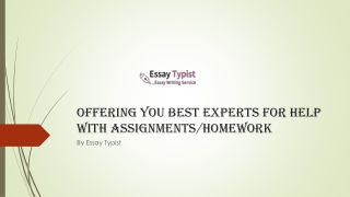 Offering You Best Experts for Help With Assignments