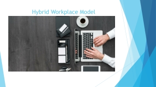Hybird Workplace Model
