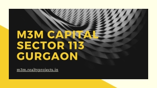 M3M Capital Sector 113 Gurgaon | Wake Up Happy Everyday Here