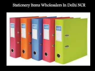 Stationery Items Wholesalers In Delhi NCR