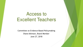 Access to Excellent Teachers