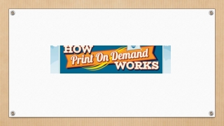 How Print On Demand Works