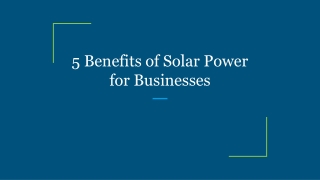 5 Benefits of Solar Power for Businesses