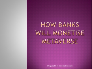 How Banks will Monetise Metaverse