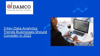 3 Key Data Analytics Trends Businesses Should Consider in 2022