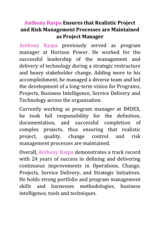 Anthony Raspa Ensures that Realistic Project and Risk Management Processes are Maintained as Project Manager
