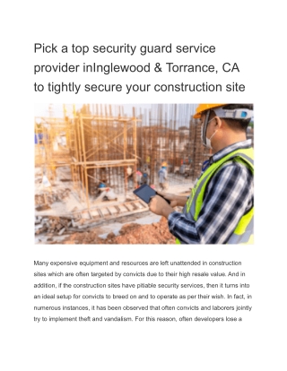 Pick a top security guard service provider inInglewood & Torrance, CA to tightly secure your construction site