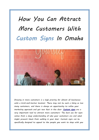 How You Can Attract More Customers With Custom Signs In Omaha