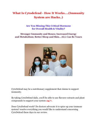 What Is Cytodefend - How It Works....(Immunity System are Hacks..)