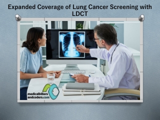 Expanded Coverage of Lung Cancer Screening with LDCT