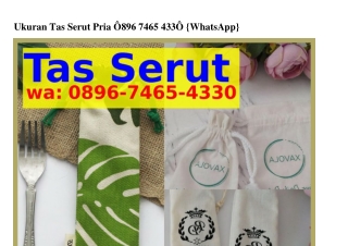 Ukuran Tas Serut Pria Ö896_7ㄐ65_ㄐЗЗÖ(WA)