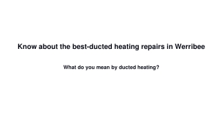 ducted heating repairs in Werribee