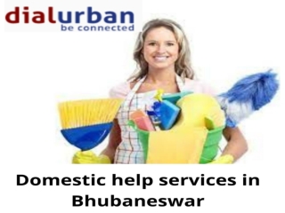 Domestic help services in Bhubaneswar