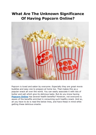 What Are The Unknown Significance Of Having Popcorn Online