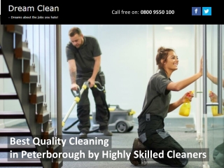 Best Quality Cleaning in Peterborough by Highly Skilled Cleaners