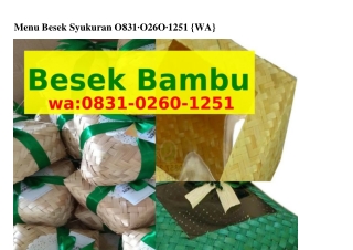 Menu Besek Syukuran ౦8౩l•౦2Ϭ౦•l25l(whatsApp)