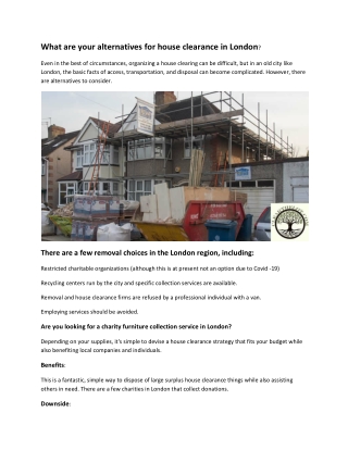 What are your alternatives for house clearance in London