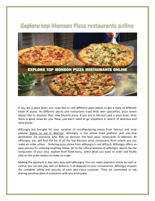 Explore top Monson Pizza restaurants online