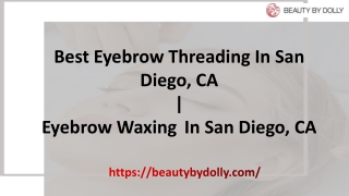 Best Eyebrow Threading In San Diego