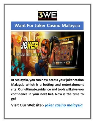 Want For Joker Casino Malaysia