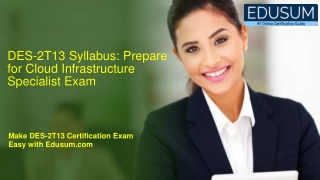 DES-2T13 Syllabus: Prepare for Cloud Infrastructure Specialist Exam