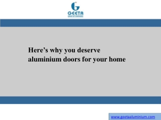 Here’s why you deserve aluminium doors for your home