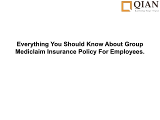 Everything You Should Know About Group Mediclaim Insurance Policy For Employees.