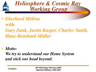 Heliosphere & Cosmic Ray Working Group