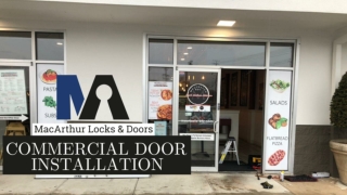 MacArthur Locks & Doors - Commercial Door Installation - PPT (1)