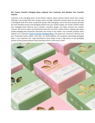 Our Custom Cosmetic Packaging Boxes Captivate Your Customers And Standout Your Cosmetic Industry