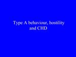 Type A behaviour, hostility and CHD