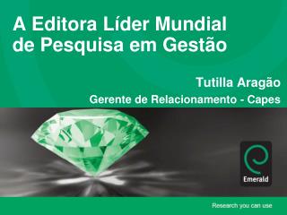 A Editora Líder Mundial de Pesquisa em Gestão