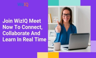 Join WizIQ Meet Now To Connect, Collaborate And Learn In Real Time
