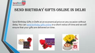 Send Birthday Gifts To Delhi - Sendbestgift