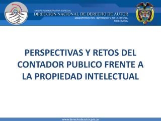 PERSPECTIVAS Y RETOS DEL CONTADOR PUBLICO FRENTE A LA PROPIEDAD INTELECTUAL