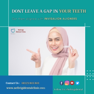 Invisalign Aligners Treatment - Best Dental Clinic in Bellandur - Nelivigi Dental