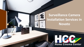 Surveillance Camera Installation Services in Novato