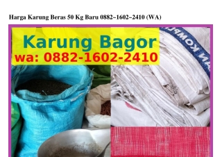 Harga Karung Beras 50 Kg Baru Ô88ᒿ·I6Ôᒿ·ᒿԿIÔ[WhatsApp]