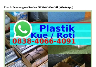 Plastik Pembungkus Sendok ౦8З8·4౦66·4౦ᑫ1(whatsApp)