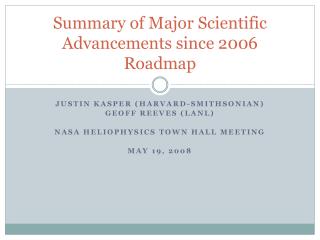 Summary of Major Scientific Advancements since 2006 Roadmap