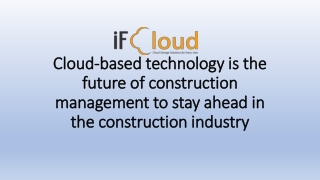 Cloud-based technology is the future of construction management