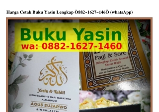 Harga Cetak Buku Yasin Lengkap Ô88ᒿ–16ᒿ7–1Ꮞ6Ô[WA]
