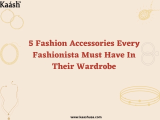 5 Fashion Accessories Every Fashionista Must Have In Their Wardrobe