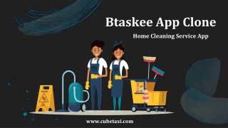 Btaskee App Clone: Home Cleaning Service App