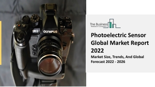 Photoelectric Sensor Market Share, Size, Key Drivers Report 2022 – 2031