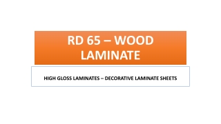 Wood Laminate -RD 65 - High Gloss Laminates - Decorative Laminate Sheets