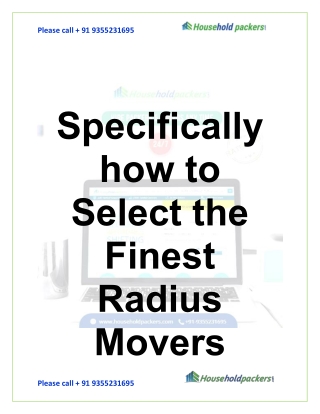 Specifically how to Select the Finest Radius Movers