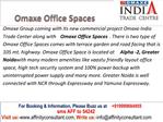 omaxe office space Noida @ 09999684905